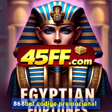 868bet codigo promocional